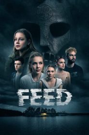 مشاهدة فيلم Feed 2022 مترجم