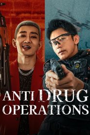 مشاهدة فيلم Anti Drug Operations 2025 مترجم