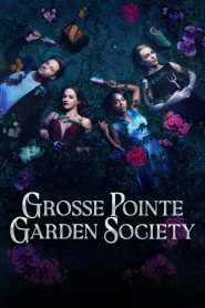 مسلسل Grosse Pointe Garden Society