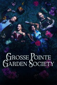 مسلسل Grosse Pointe Garden Society