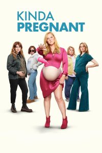 مشاهدة فيلم Kinda Pregnant 2025 مترجم