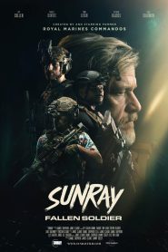 فيلم Sunray: Fallen Soldier 2024 مترجم