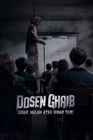 مشاهدة فيلم Dosen Ghaib: Sudah Malam Atau Sudah Tahu 2024 مترجم