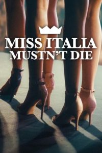 فيلم Miss Italy Must Not Die 2025 مترجم