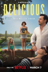 فيلم Delicious 2025 مترجم