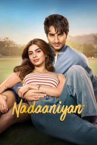 فيلم Naadaniyaan 2025 مترجم